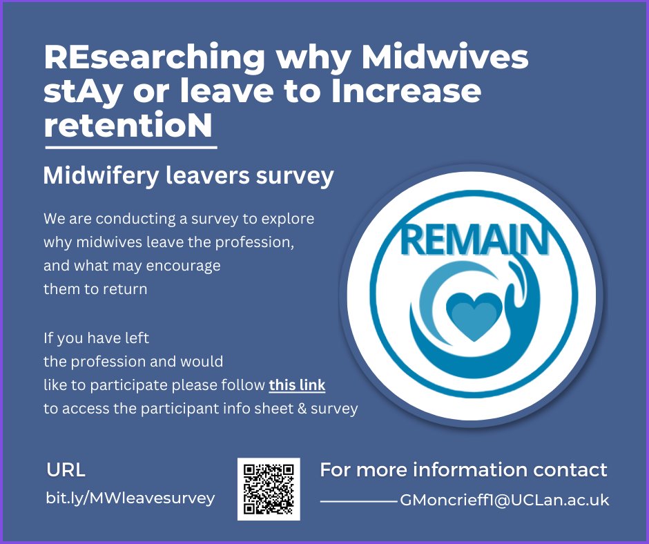 GillMoncrieff's tweet photo. The REMAIN study is exploring why midwives leave the profession and factors that might encourage them to return. If you no longer practice as a midwife in any context, please consider participating in the survey below: https://t.co/9sekiVC0KX https://t.co/7kPHYP3ils