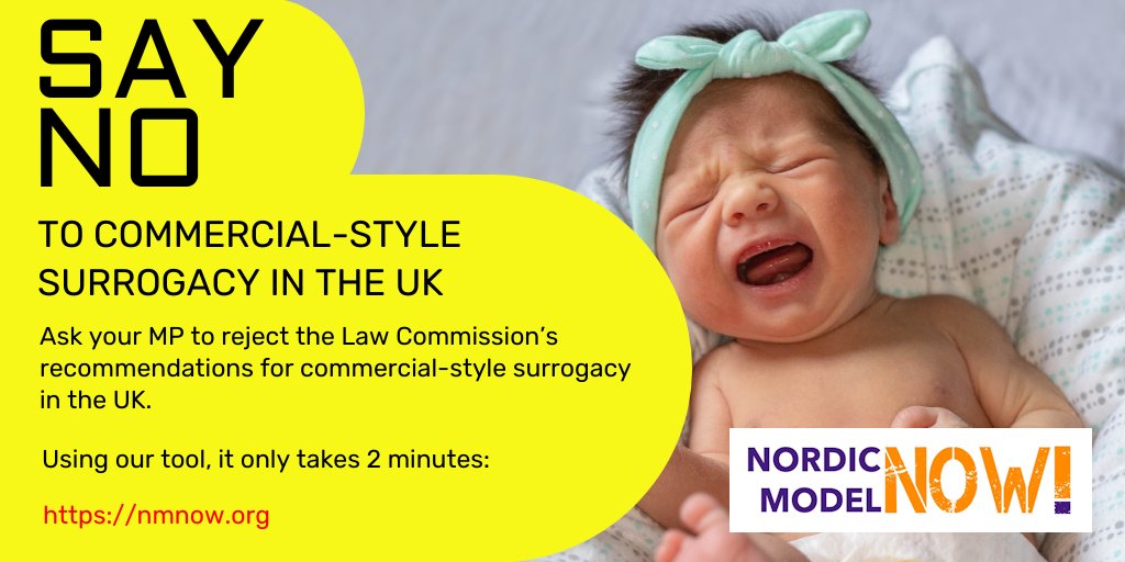 ASK YOUR MP TO REJECT THE LAW COMMISSION’S RECOMMENDATIONS FOR COMMERCIAL-STYLE SURROGACY IN THE UK!

Using our tool it only takes two minutes:

nmnow.org