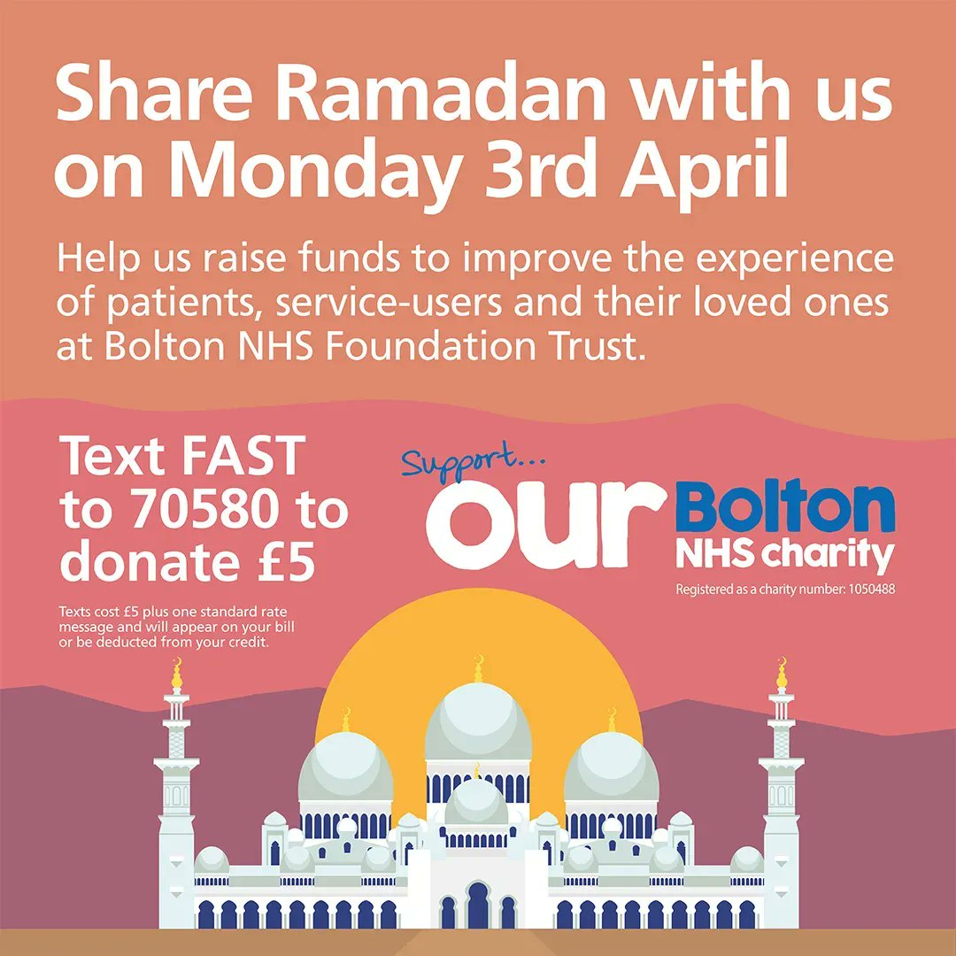 Tomorrow #OurBoltonNHSCharity is hosting #ShareRamadan again at @Boltonnhsft. Thank you for supporting us and good luck to those who are taking part. We’d love it if you could also support us by texting FAST to 70580 to donate £5, Dont forget you can only eat/drink until 5.10am.