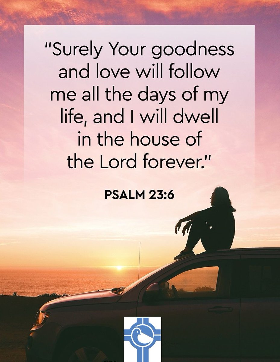 CityWidePrayers's tweet photo. "Surely Your goodness and love will follow me all the days of my life, and I will dwell in the house of the Lord forever."  Psalms 23:6

#prayfortheworld #godprotection
#prayfortheworldtoheal #prayforth #prayerispowerful #prayerwarrior #PrayerChallengeeworld https://t.co/dDpxCWO7vi