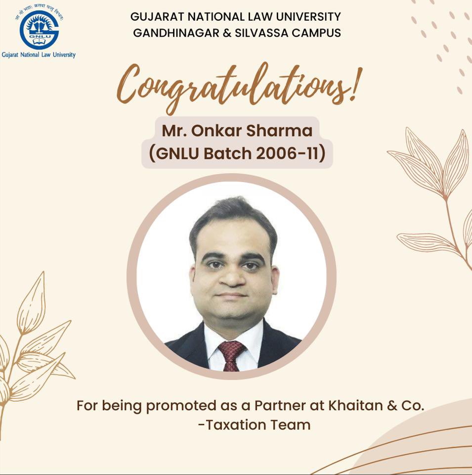 Heartiest congratulations to our alumnus Mr. Onkar Sharma, Batch 2006-2011 for being promoted as a Partner at the Khaitan & Co. in their taxation team . GNLU family is extremely proud and wish him all the success in his future ventures!