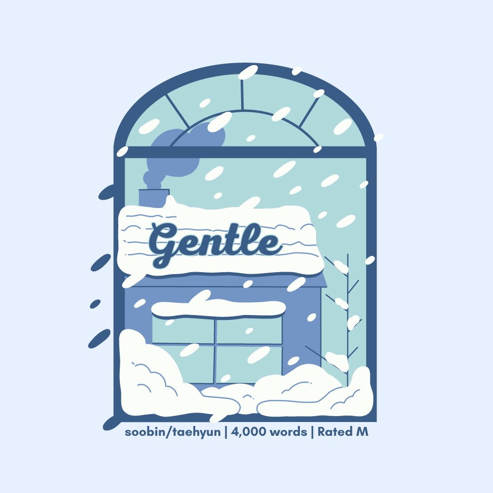 taebincafe's tweet photo. 「 gentle 」

💙 #taebin au
💙 wc: 4k
💙 established rs, snowed-in, a lifetime supply of fluff
💙 for @taebinfest
💙 https://t.co/b4RjxG6Cfb https://t.co/P5z7NO0WEW