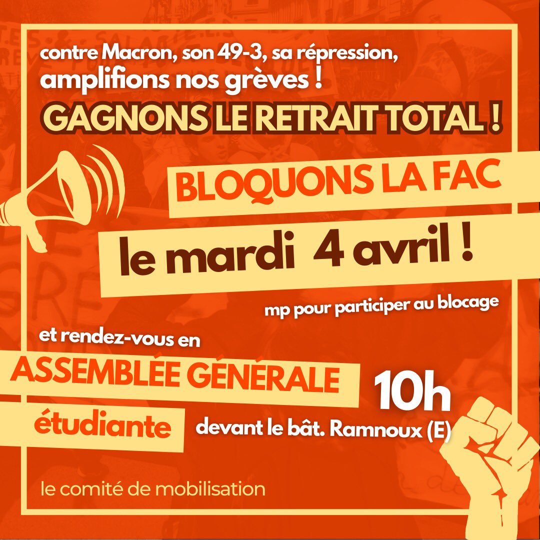 🔥Contre Macron, son 49-3, sa répression, amplifions nos grèves ! Gagnons le retrait total !🔥

💥Blocage de la fac, mardi 4 avril !
💥Assemblée générale, étudiante à 10h !

MP pour participer au blocage