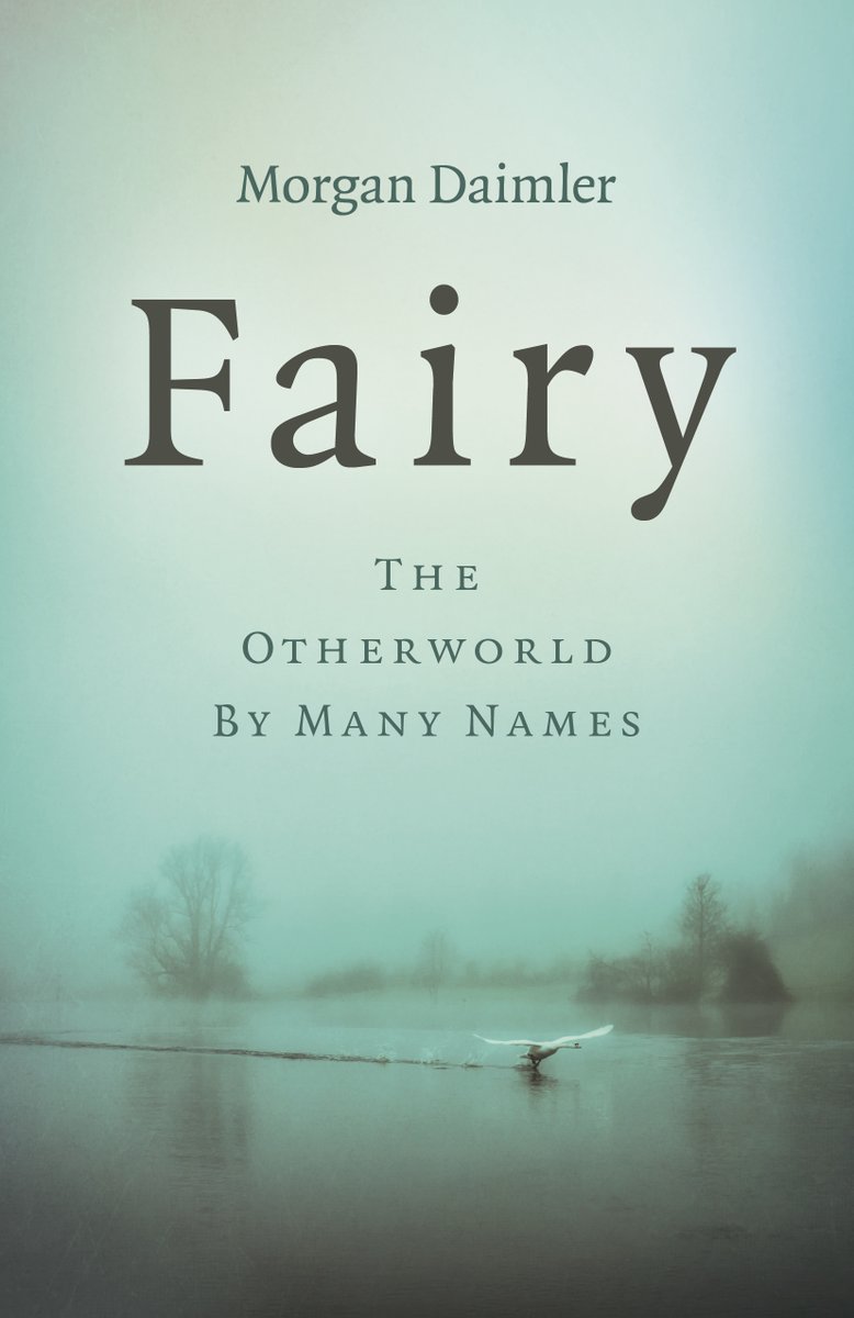MorganDaimler's tweet photo. Fairy: the Otherworld by Many Names 
Out in March 2024 https://t.co/MBffOor0Dt