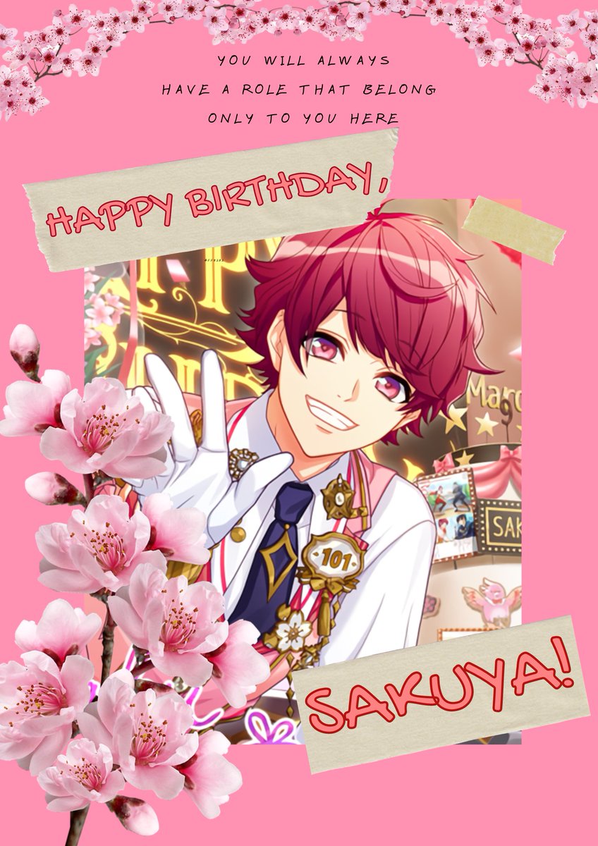 [MARCH BIRTHDAY]

Happy birthday, Sakuya-kun! Thank you for always trying your best, and became someone we would always be prouf of!