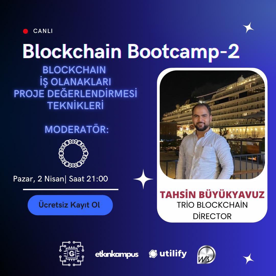 Blockchain Bootcamp-2 etkinliğimizin ikinci oturumunda bugün değerli hocamız Tahsin Büyükyavuz <a href="/tahsinizm42/">Tahsin Büyükyavuz 🇹🇷</a> , “Blockchain İş Olanaklarını” gibi konuları anlatmak için saat 21:00-23:00 arasında bizlerle olacak 🚀🚀