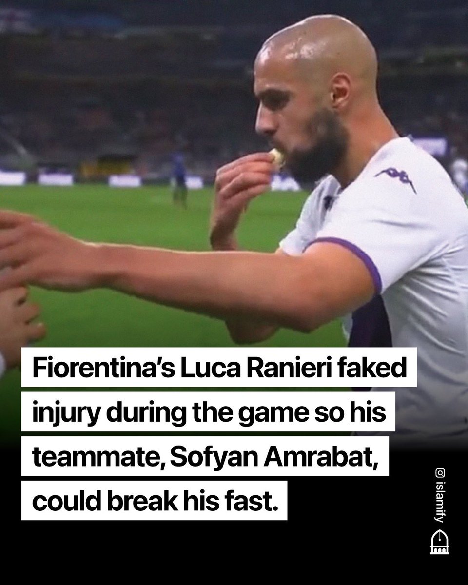Alhamdhulillaah's tweet photo. During a football game between Italian teams Inter and Fiorentina, Fiorentina's defender Luca Ranieri faked an injury, to allow a pause in the game, so his teammate Sofyan Amrabat could break his fast. https://t.co/eXI4pkwQhc