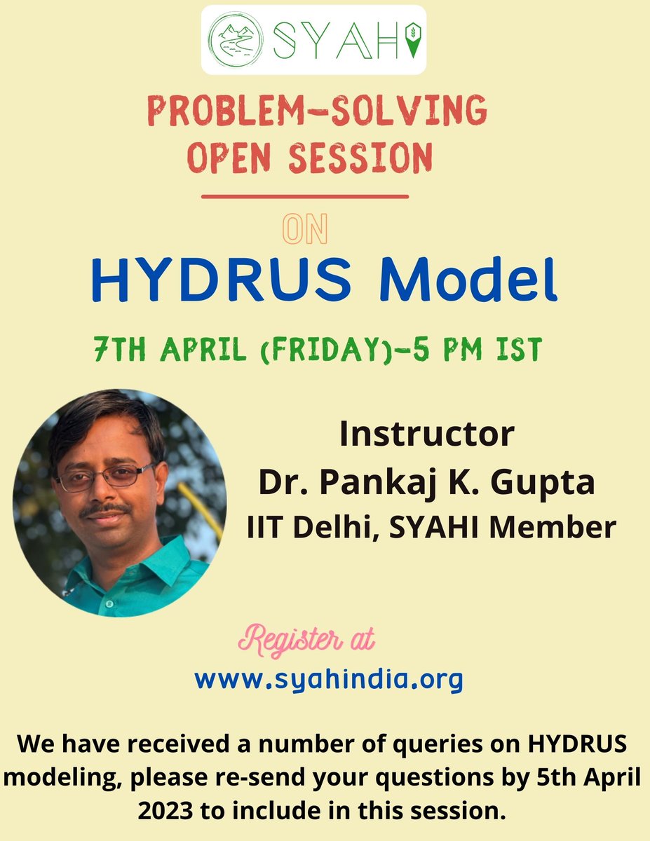syahindia's tweet photo. #SYAHI member Dr. Pankaj K. Gupta @Pankajkumarpsc will be speaking to solve open queries on HYDRUS Model, please register here for the link-https://t.co/LnwbEOQvHZ https://t.co/tNq7pOeBN6