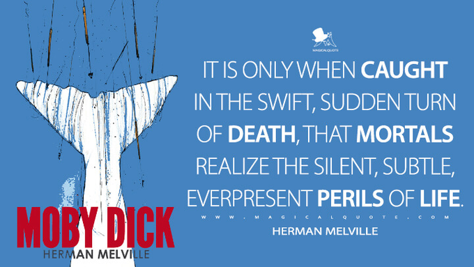 Herman Melville was an American novelist, short story writer, and poet of the American Renaissance period. Among his best-known works are Moby-Dick; Typee, a romanticized account of his experiences in Polynesia; and Billy Budd, Sailor, a posthumously published novella. Wikipedia
Born: August 1, 1819, New York, New York, United States
Died: September 28, 1891, New York, New York, United States