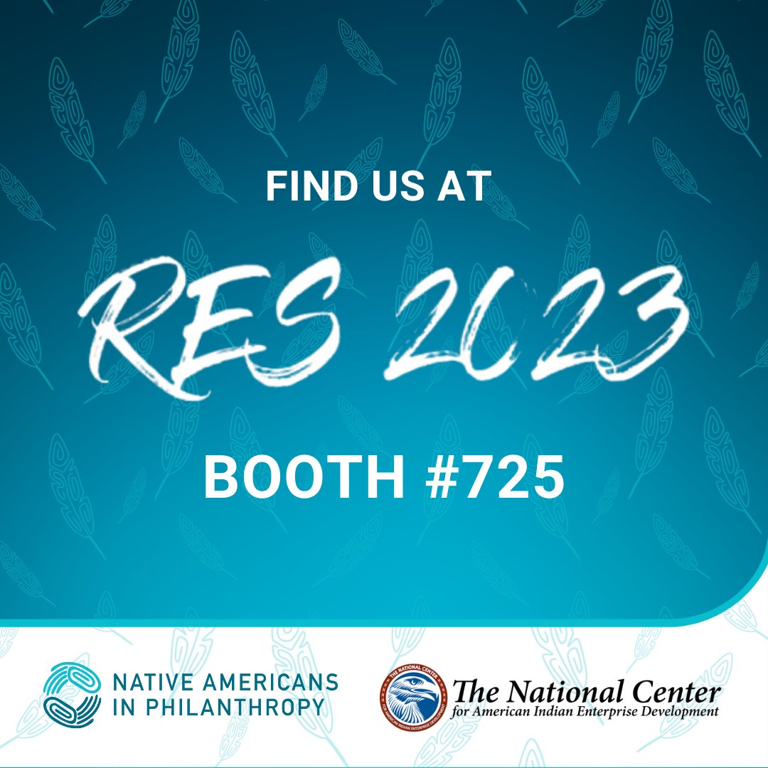 NativeGiving's tweet image. Find us at the 2023 Reservation Economic Summit (Booth #725!) as we join Tribal leaders, members of Congress, federal agency representatives, state and local officials, and top CEOs to collaborate, network, and advocate for successful Tribal partnerships. #RES2023 #Philanthropy
