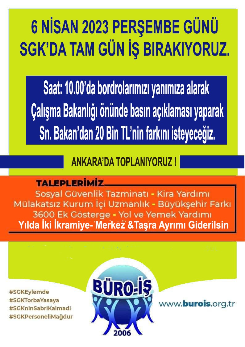 Alay Hamzaçebi🇹🇷 (@alayhamzacebi) on Twitter photo Büro-İş Sendikası olarak 6 Nisan 2023 Perşembe Günü Tüm Yurtta SGK'da Tam Gün İş bırakıyoruz. Aynı gün bordrolarımızı alarak Saat 10:00'da Çalışma Bakanlığı önünde basın açıklaması yapıp Sn. Bakan <a href="/vedatbilgn/">Vedat Bilgin</a> 'den 20 bin TL 'nin farkını isteyeceğiz. #SGKPersoneli #SGKYoğun Büro-İş Sendikası olarak 6 Nisan 2023 Perşembe Günü Tüm Yurtta SGK'da Tam Gün İş bırakıyoruz. Aynı gün bordrolarımızı alarak Saat 10:00'da Çalışma Bakanlığı önünde basın açıklaması yapıp Sn. Bakan <a href="/vedatbilgn/">Vedat Bilgin</a> 'den 20 bin TL 'nin farkını isteyeceğiz. #SGKPersoneli #SGKYoğun