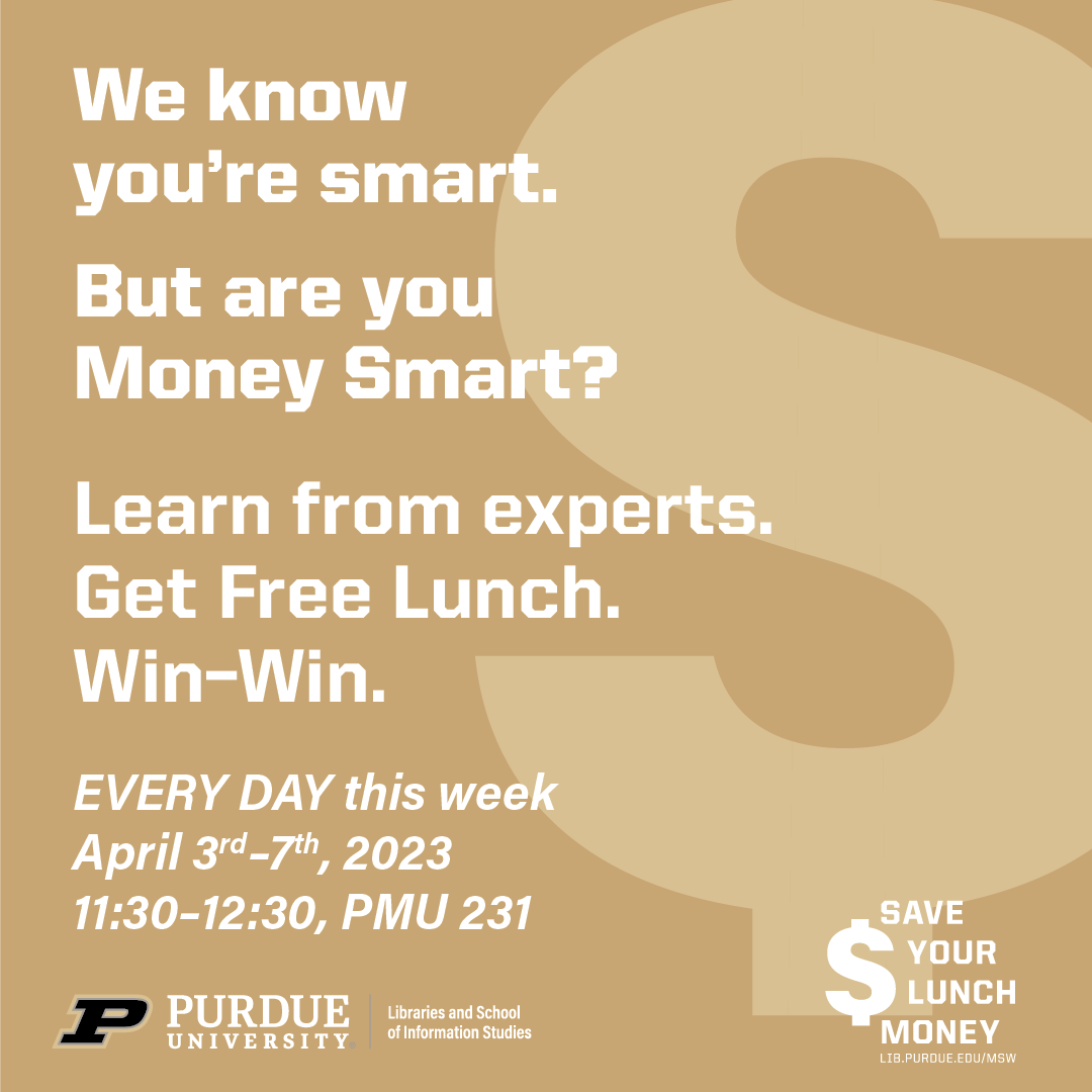 PurdueLibraries's tweet photo. Purdue students, we’re bringing you free food, swag, and phenomenal experts from the world of finance and business. Think of it as a master class in financial freedom. With sandwiches. APR 3–7, Daily, 11:30–12:30 PM, Sagamore Room PMU. Full schedule: https://t.co/feWEVULxNc https://t.co/u3NttYcHcL