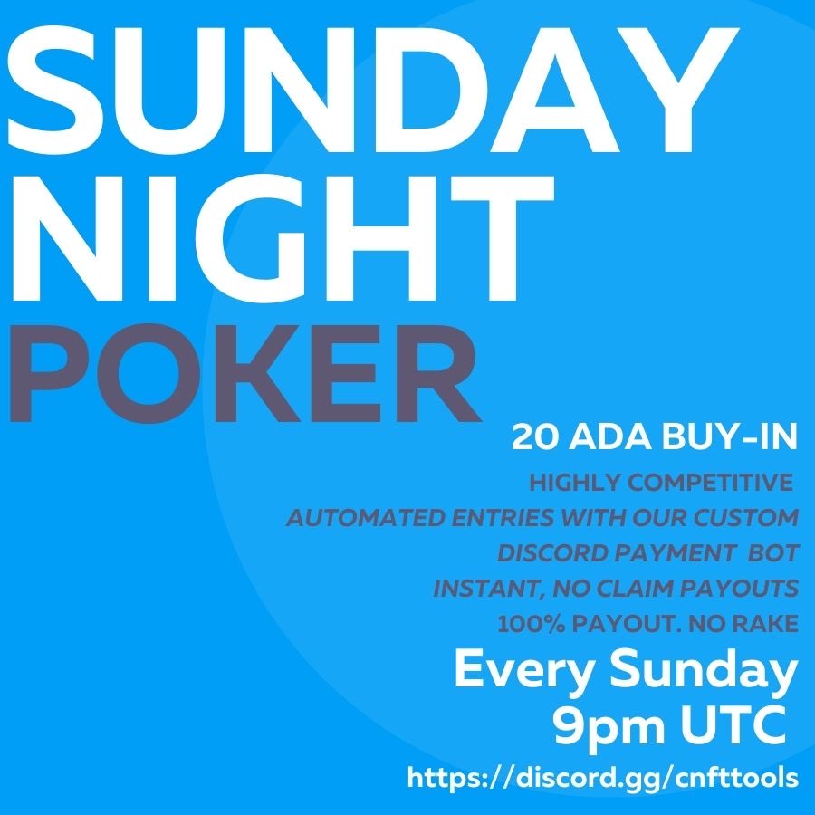CnftTools's tweet photo. ♣️ Sunday Night Poker ❤️ 

Come play the most competitive game of poker on Cardano!

🏆 Weekly 1000 ADA Prizepool
🏆 Win Toolheads WL
🏆 Earn Vault Run Levels
🏆 Win free Poker buy-ins

⏰ Join our Discord and register now! https://t.co/zcA5pkyHl8