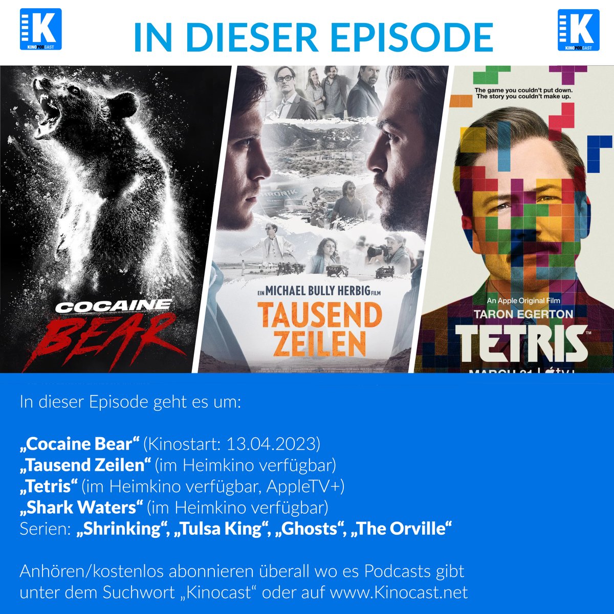 Kinocast's tweet photo. Podcast Episode #758: dreht sich um:
#COCAINEBEAR
#Tetris
#SHARKWATERS
#TAUSENDZEILEN
#tulsaking
#SHRINKING
#TheBigDoorPrize
#GHOSTS
#THEORVILLE
Mit Chris @Coyote_22 und Eric
CC @innenstadtkinos
https://t.co/RYxUwm5Nh6 https://t.co/HOqNsJ913m
