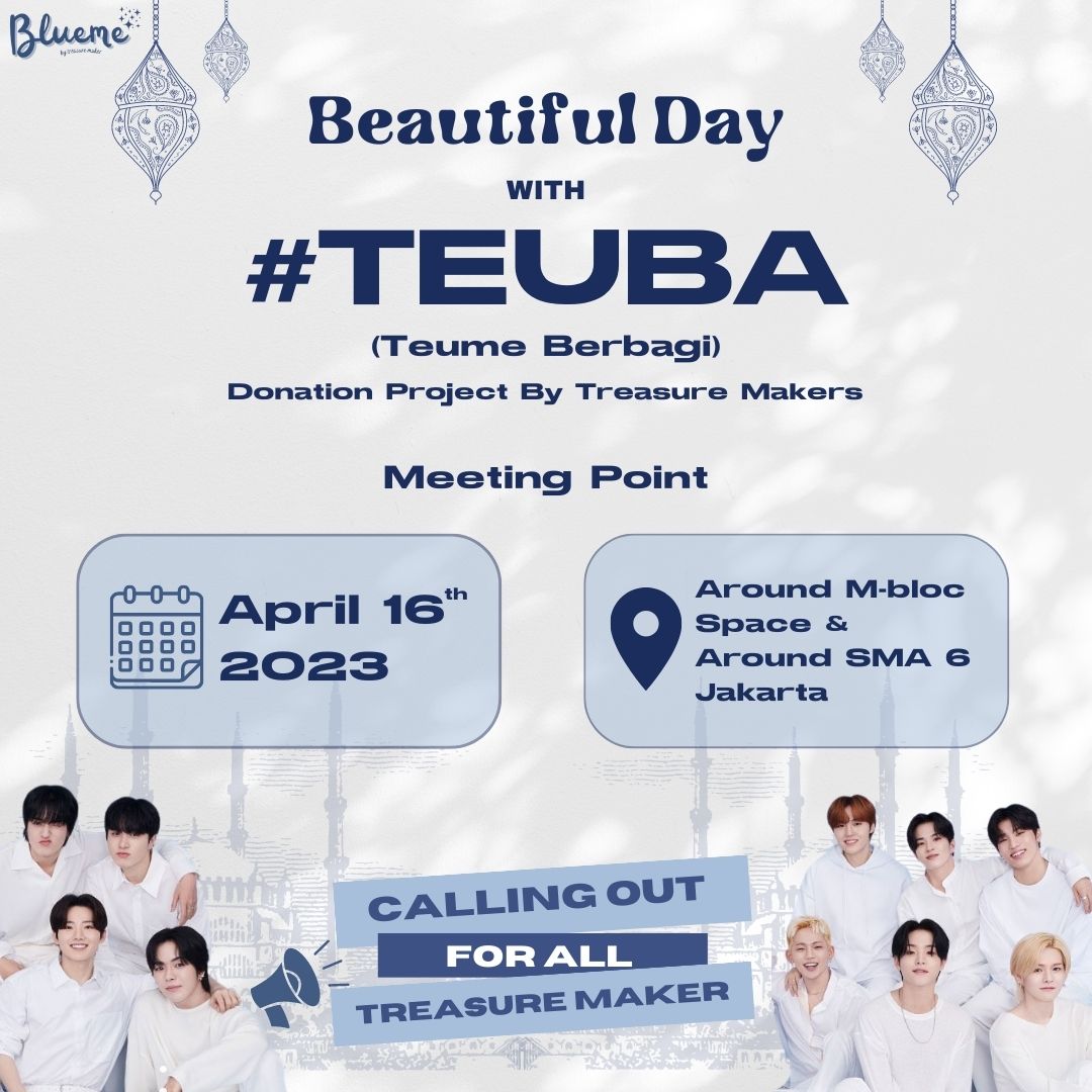 bluemebytm's tweet photo. 안녕 Teume!👋🏻

Di bulan Ramadhan yang penuh berkah ini, Bluemin mau ajak kalian untuk berpartisipasi dalam event Blueme yaitu #TEUBA (Teume Berbagi). Sebuah projek donasi yang akan digelar pada :

📅 : 16 April 2023
📍: Sekitaran M Bloc Space dan SMAN 6 Jakarta https://t.co/07Rxgjr8gU