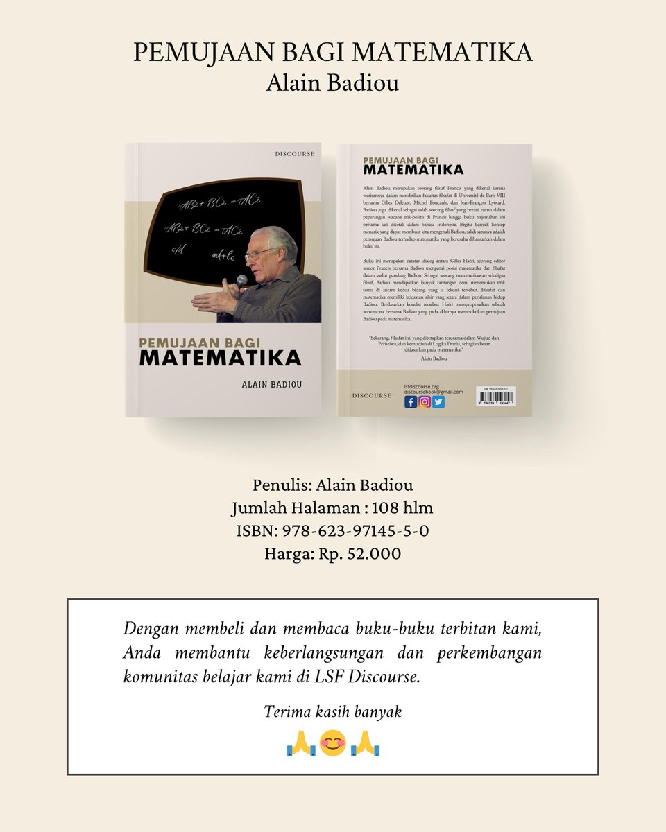lsfdiscourse's tweet image. Bagi Badiou, matematika erat hubungannya dengan filsafat dan pengenalan kita atas kebahagiaan.  #lsfd #lsfdiscourse #discourse #alanbadiou #badiou #matematika #math