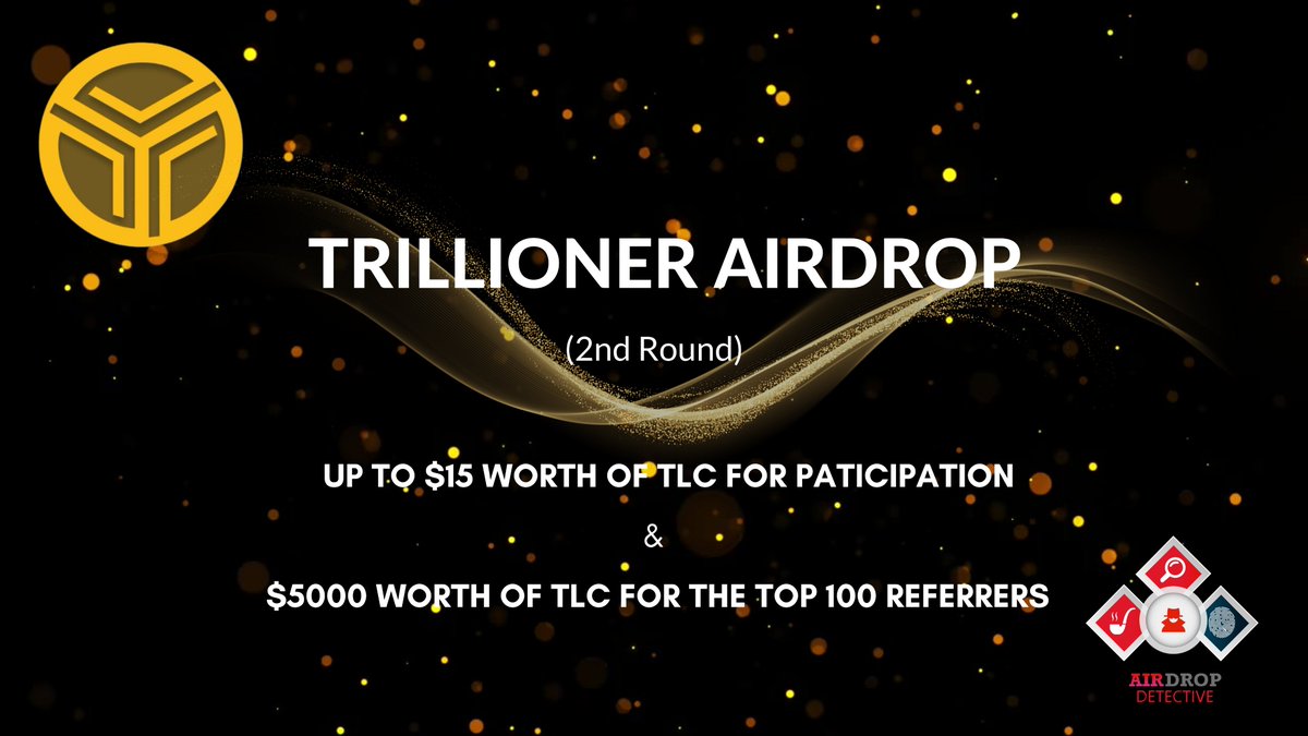 🔍 Trillioner #Airdrop (2nd Round)

💲Reward: Up to $15 worth of TLC + $5K worth of TLC referral pool

🔴 Start the airdrop bot t.me/Trillioner2ndR…

🔘 Do the tasks on the bot &amp; submit your data.

🔘 Details: youtu.be/V8Hiz3d06j4

#Airdrops #Trillioner #Bitcoin #AirdropDet
