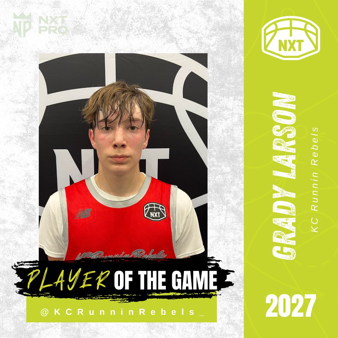 POTG

Grady Larson
2027
<a href="/KCRunninRebels_/">KC Runnin Rebels</a> 

#WhosTheNXTPRO