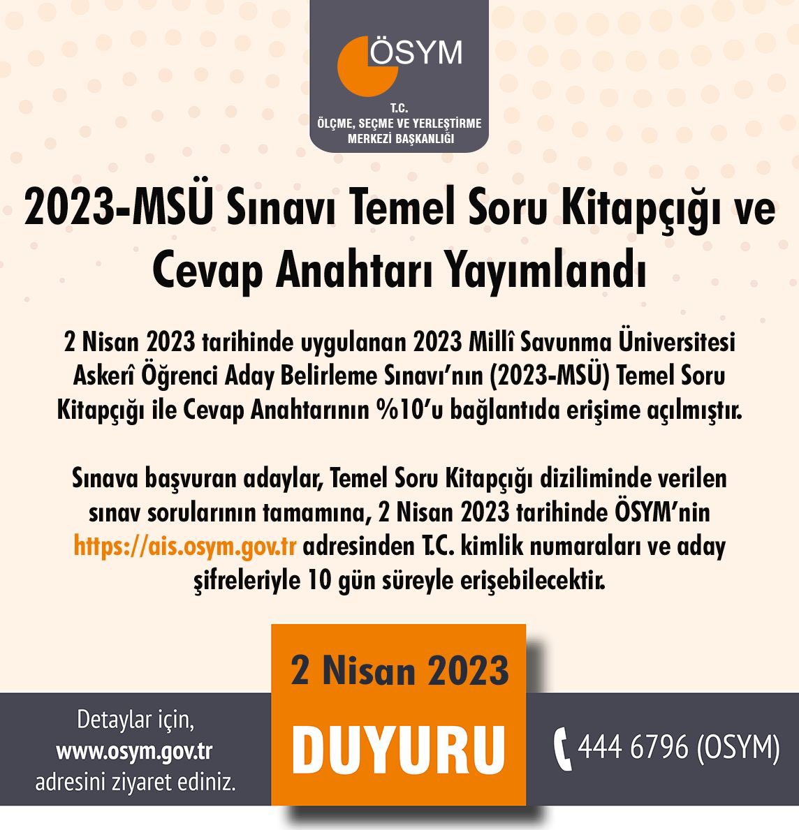 2023 Millî Savunma Üniversitesi Askerî Öğrenci Aday Belirleme Sınavı (2023-MSÜ) Temel Soru Kitapçığı ve Cevap Anahtarı Yayımlandı

osym.gov.tr/TR,25399/2023-…