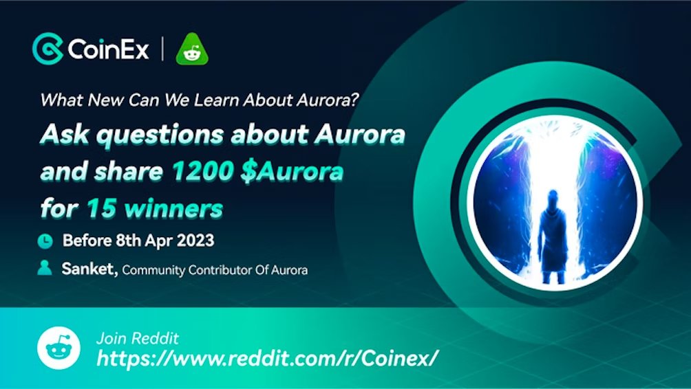 coinexcom's tweet photo. 📢 Upcoming AMA With @auroraisnear 

 Ask #Aurora anything about their project and win prizes! 🤩

✅ Follow @coinexcom &amp; @auroraisnear
✅ Join reddit https://t.co/zMeh4Ea5Hz and ask questions

⏰ Ends on 8th Apr
🎁 1200 $Aurora

#CoinEx #AMA #Giveaway https://t.co/BSGZpBO2CN
