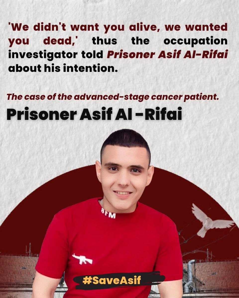 lahlouanas_M's tweet photo. Palestinian Captives Club;
⭕ The further deterioration of the health condition of cancer-stricken captive Asif Al-Rifai (20 yo). He suffers from severe pain in various parts of his body, and cancer cells have reached an advanced stage. #SaveAsif
#أنقذوا_عاصف_الرفاعي https://t.co/AiFZGHdA2y
