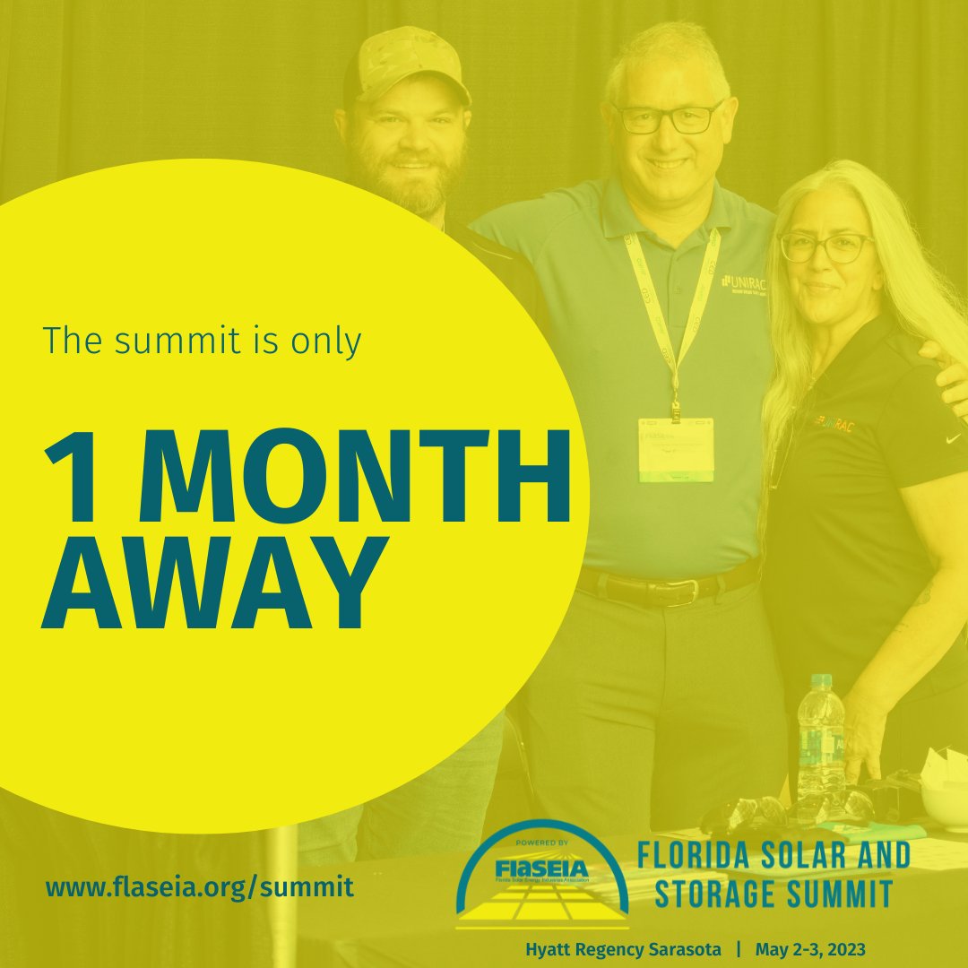 One month to the 2023 Florida Solar & Storage Summit - May 2-3 in Sarasota.  Register yourself and your team for two days of networking, education, and exhibits.  #flsolar  #flaseia  #flsummit