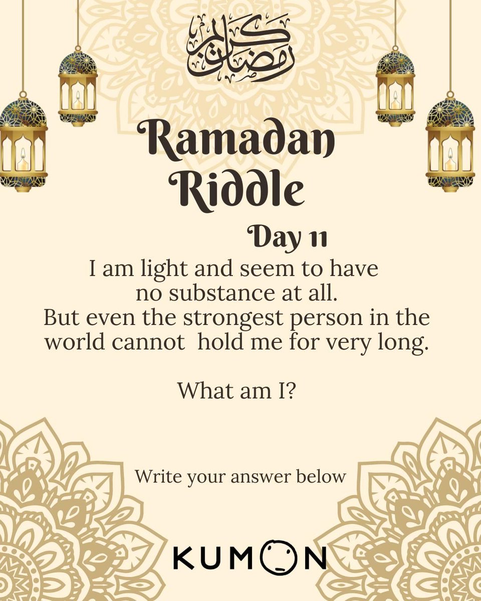 kumonbahrain's tweet photo. Ramadan Riddle Day 11
Can you guess the answer?

#ramadanriddle #ramadanpuzzle #ramadan2023 #ramadan1444 #ramadaninbahrain #brainteaser #fasting #learningdoesntstop #kumonbahrain #maths #reading #english #learnenglish #afterschool https://t.co/1NQM8ThsO4
