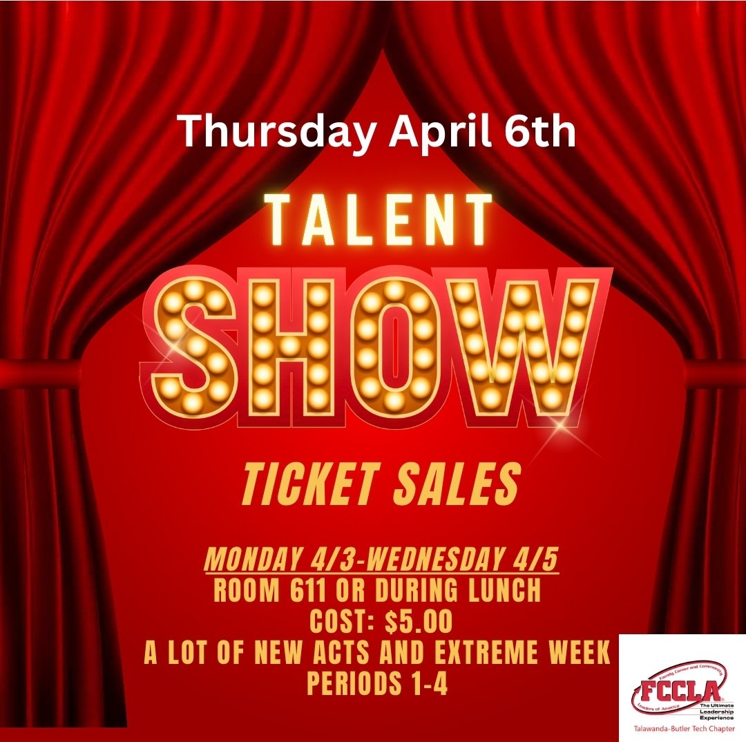 btthsfccla's tweet photo. Talent Show tickets go on sale Monday make sure to get your ticket before end of day on Wednesday!  @TalawandaHS @bravedailynews https://t.co/R1L0YRwlZP