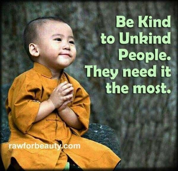 SahuPradipta's tweet image. Be #kind to #unkind #people 
They #need it the #most