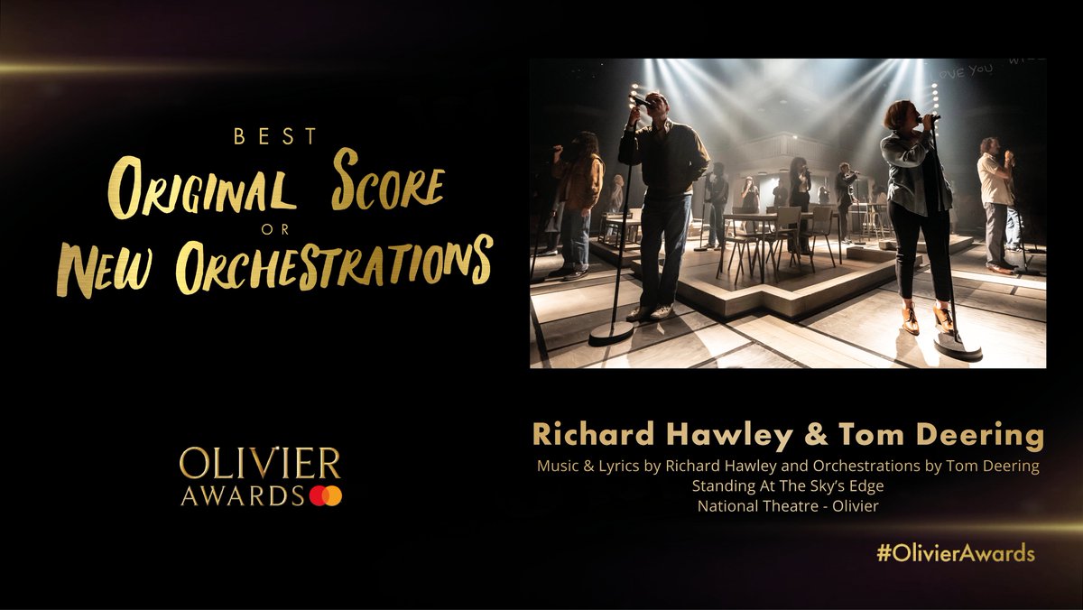 OlivierAwards's tweet photo. The Olivier Award for Best Original Score or New Orchestrations goes to @RichardHawley and @tomdeering for @SkysEdgeMusical at the   @NationalTheatre - Olivier
 
#OlivierAwards https://t.co/qKJB6sWWdA