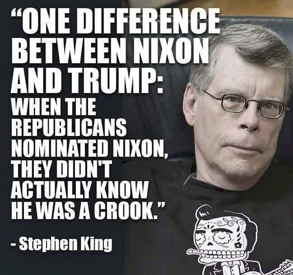 Stephen King said that the more he listens to former President Donald Trump, the more appalled he becomes; "Not as a Democrat, but as a human being". Donald J. Trump is "a genuinely nasty man". Presidents are expected to be good role models, but Trump was never a good role model.