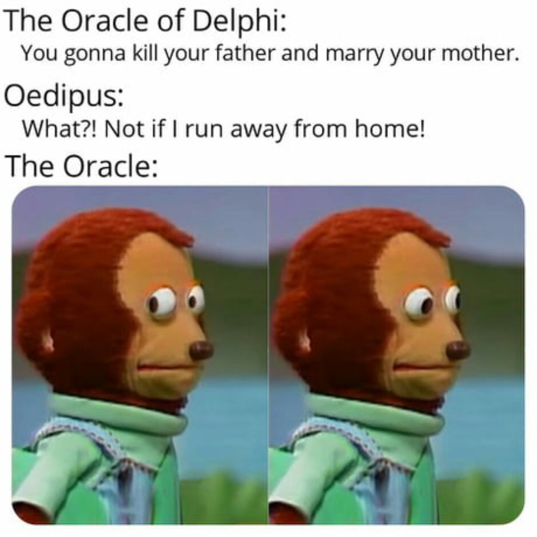 AccessClassics's tweet photo. #tragedy #oedipus #sophocles #ancienthistory #mythology #thebes #corinth #delphi #prophecy #accessclassics #memes #meme #ClassicsTwitter
~Megaira https://t.co/1j5HQt7Y0n