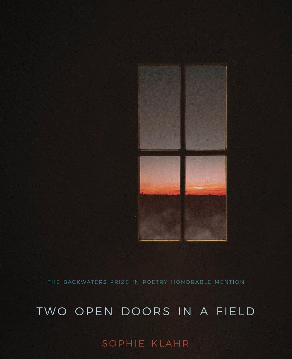 sophie klahr (@sophieklahr) on Twitter photo My books of 2023! Two Open Doors in a Field (<a href="/BackwatersPress/">The Backwaters Press</a>; poetry) is available now, & you can pre-order There Is Only One Ghost in the World (<a href="/FCtwo/">Fiction Collective 2</a>, co-authored w/ <a href="/CoreyZeller/">Corey Zeller</a>; fiction/prose poetry/a mysterious 3rd thing?) Reviewers, reach out! bit.ly/3K461Yv My books of 2023! Two Open Doors in a Field (<a href="/BackwatersPress/">The Backwaters Press</a>; poetry) is available now, & you can pre-order There Is Only One Ghost in the World (<a href="/FCtwo/">Fiction Collective 2</a>, co-authored w/ <a href="/CoreyZeller/">Corey Zeller</a>; fiction/prose poetry/a mysterious 3rd thing?) Reviewers, reach out! bit.ly/3K461Yv