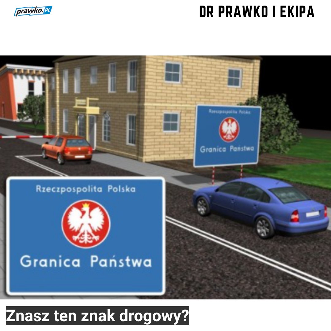 Prawko_pl's tweet photo. Wiesz co to oznacza?
Znak „granica państwa” informuje o przekroczeniu granicy Rze #prawkopl #prawko #prawojazdy #akademiaprawkopl #drprawko #zdajzapierwszym #zdamzapierwszym #teoriaprawko #teoriaprawojazdy #znakidrogowe https://t.co/rBwhVtctmC