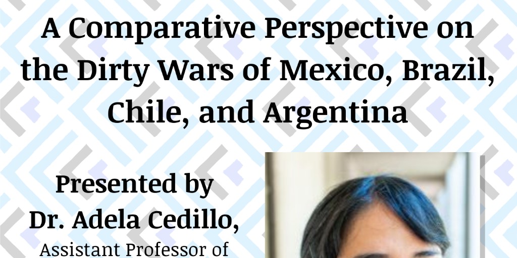 Join us in Ingraham 206 to hear Dr. Adela Cedillo examine the causes and escalation of political violence by bringing a comparative perspective to the dirty wars in Brazil, Chile, and Argentina, & Mexico. Tue, 4/4 @ 12 PM 206 Ingraham Hall virtual option lacis.wisc.edu/event/lecture-…