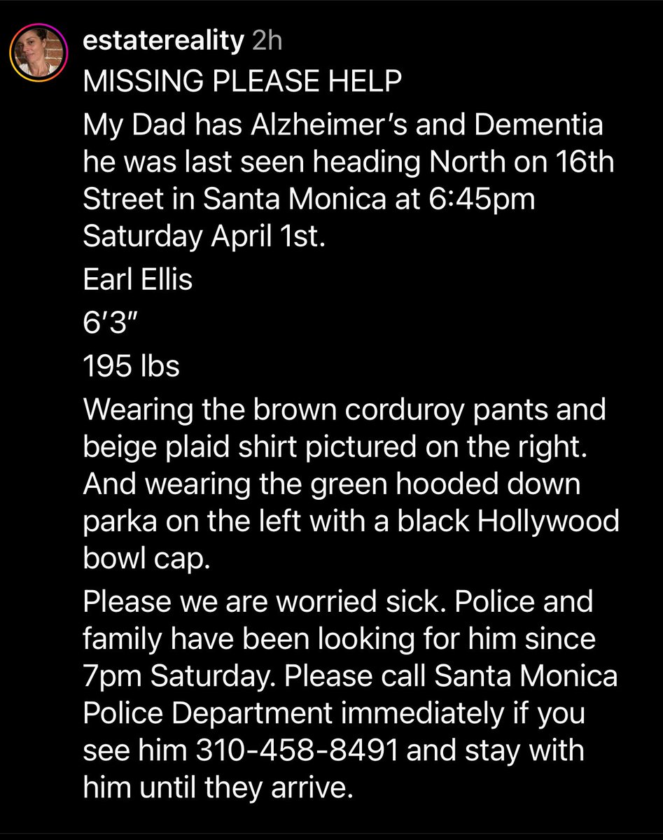 My friend’s father is missing in Santa Monica CA. Please read 🙏🏼