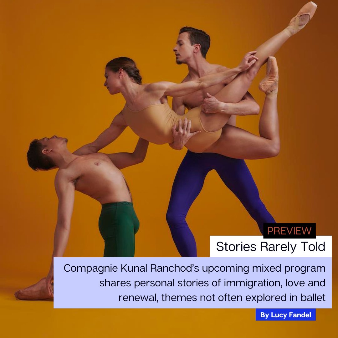 Stories Rarely Told: #CompagnieKunalRanchod’s upcoming mixed program shares personal stories of immigration, love and renewal, themes not often explored in #ballet 📍in Montreal April 7-8. In the Spring 2023 print issue - on newsstands soon &gt;&gt; thedancecurrent.com/article/storie…