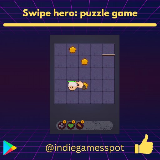 Indie Game of the Week 12/2023

"Swipe hero: puzzle game"

Android 
play.google.com/store/apps/det…
Download and Support 🤓

#indiesupport #indiedev #indie #support #game #games #mobilegame #marketing #mobile #mobiledev #share #download #app #indiegamedev #mobileapp #spot #SundayFun