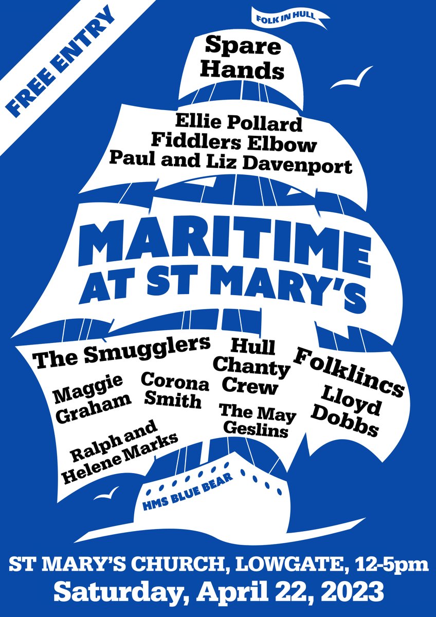 folkinhull's tweet photo. Coming soon! Another FREE maritime-themed concert - this time at St Mary's Church in Lowgate, on Saturday, April 22, from noon to 5pm. Featuring Spare Hands, Ellie Pollard, The May Geslins @FolkHull, @folk_lincs, Fiddlers Elbow, @TroupeLloyd, @smugglersfolk and many more! https://t.co/y6tNn3YdzQ