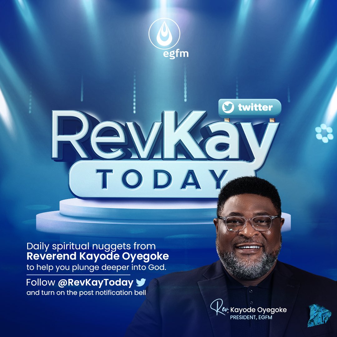 RevKayToday's tweet photo. Imagine a world where you can have your daily dose of the word of righteousness to get you ghosted for the day?

#RevKayToday is a daily devotional Twitter account of Rev. Kayode Oyegoke; President, EGFM. https://t.co/ZbhaScQ5jA