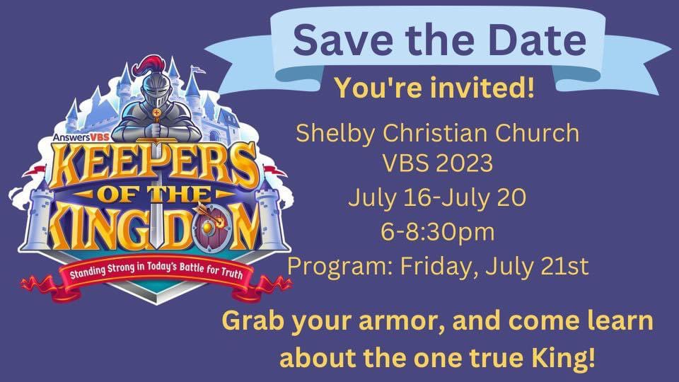 Save the date for this years VBS at Shelby Christian Church!!