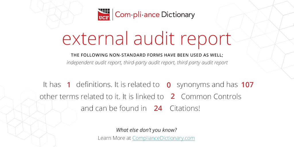 The Compliance Dictionary WotD is "external audit report" It means more than you think: ow.ly/3gPc50NrFGc