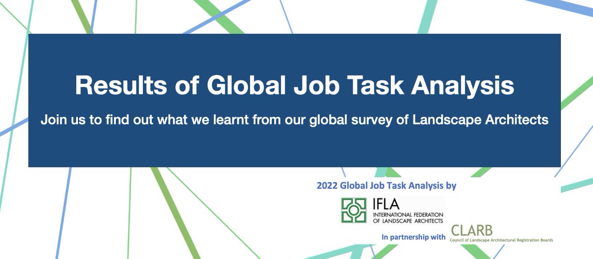 The preliminary results from the 2022 IFLA Global Job Task Analysis of Landscape Architects are now ready to share.

Join us at one of our 4 forthcoming webinars to find out more. iflaworld.com/newsblog/webin…