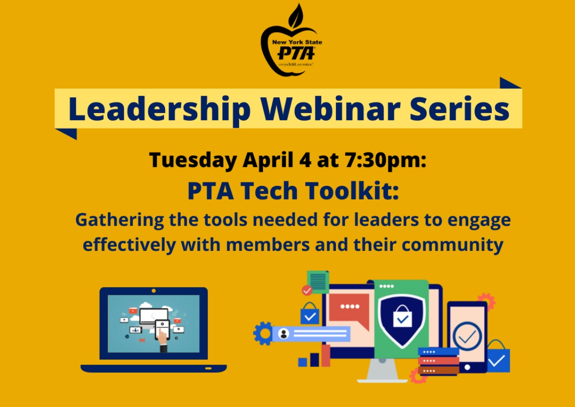 You're invited you to join the next Leadership Webinar from NYS PTA "PTA Tech Toolkit", Tuesday April 4 at 7:30PM, learn how to gather the tools needed to engage effectively with members and your community! Register at us06web.zoom.us/meeting/regist…