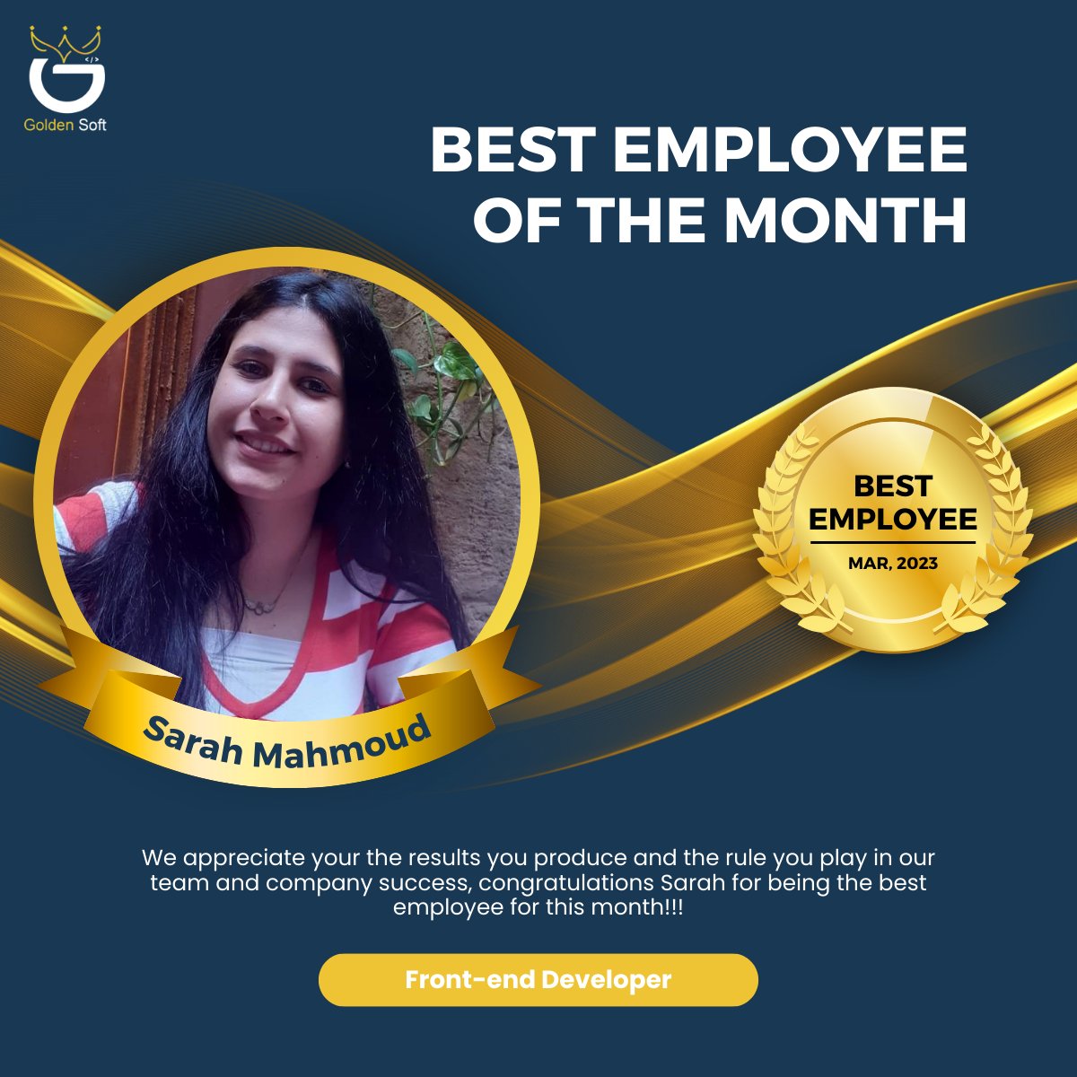 We appreciate your the results you produce and the rule you play in our team and company success, congratulations Sarah for being the best employee for this month!
#موسم_رمضان_بالسعودية #اليوم_الحادي_عشر #اليوم_الاحد #رمضان11 #رمضان_الخير_2023 #برمجة #Golden_soft #نبرمج_لك_بإتقان