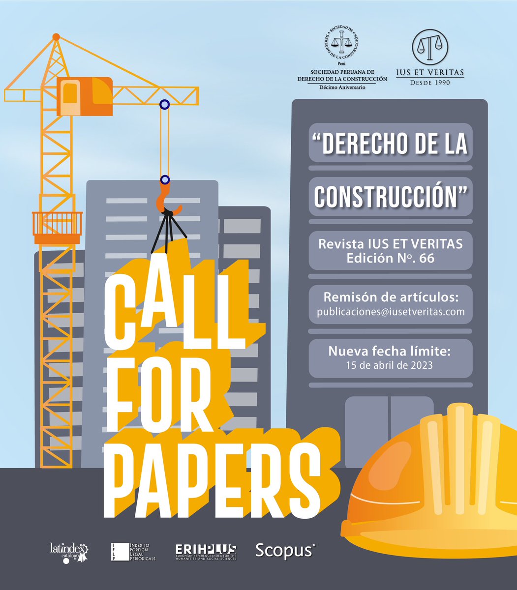 iusetveritas's tweet photo. [AMPLIACIÓN]
La Revista IUS ET VERITAS anuncia que la fecha límite de entrega de artículos de su Call for Papers para la Edición 66 titulada “Derecho de la Construcción”, coordinada por la Sociedad Peruana de Derecho de la Construcción, ha sido aplazada hasta el 15 de abril. https://t.co/4tWtadhAyA
