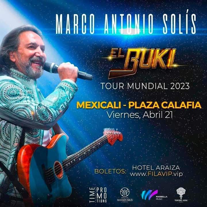 AliEPVSMerce's tweet photo. Siguiente escala de @MarcoASolis En MEXICALI 
📍Plaza Calafia / Viernes 21 de Abril 2023 
#ElBukiWorldTour2023 #SoyTuFanMarcoAntonioSolís
Compra tus boletos en Hotel Araiza y por internet en FilaVIP  🎫 https://t.co/c27jOct9IZ https://t.co/25wjewvEaF