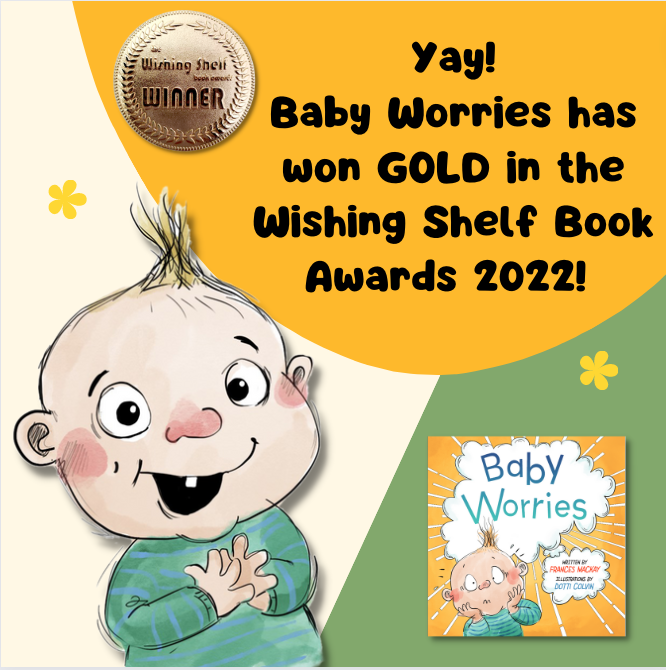 francesmackay02's tweet photo. Very happy to announce that Baby Worries is the winner of the Wishing Shelf Books Awards 2022 for picture books for ages 6-8 years. Available from Amazon. https://t.co/V3uQAP3n92