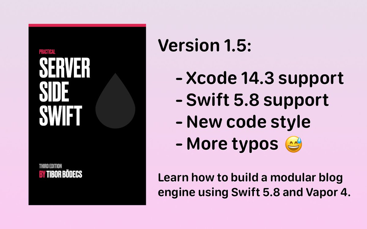 tiborbodecs's tweet image. Announcing:
📖 Practical Server Side Swift v1.5

- Xcode 14.3 support
- Swift 5.8 support
- New code style
- More typos 😅

I hope you will like this new update.
Release date: 2023.04.03. (tomorrow) 💪

#SwiftLang
#Xcode 
#codevapor 
#vaporswift 
#iosdev

theswiftdev.gumroad.com/l/practical-se…