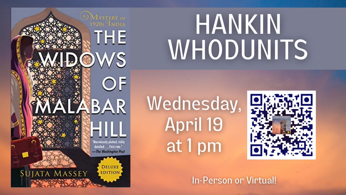 HankinLibrary's tweet image. The Hankin Whodunits will meet on Wed Apr 19 at 1 pm to discuss The Widows of Malabar Hill by Sujata Massey. All are welcome - in-person or via Zoom! Registration is required. Visit: ccls.libcal.com/event/9702312 #HankinLibrary #mysterybookclub